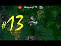 DotA Top 10 Weekly - Vol 13 by HELiCaL