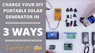 Hybrid Charging For DIY Portable Solar Generator (TAGALOG)