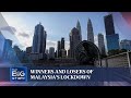 Malaysia lockdown's winners and losers; stalled businesses bemoan unfair rules | THE BIG STORY