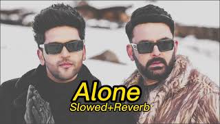 Alone: Kapil Sharma, Guru Randhawa [Slowed+Reverb] Lo_Fi Songs Music Of Lofi