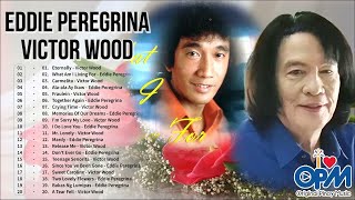 Eddie Peregrina Victor Wood Nonstop Playlist 2022    Best Pampatulog Nonstop OPM Love Songs