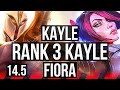 KAYLE vs FIORA (TOP) | Rank 3 Kayle | BR Challenger | 14.5