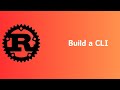 Rust | Build a CLI | Tutorial