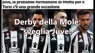 Derby della Mole: Juve sveglia!