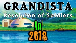 Grandista Resolution of Soldiers In 2018