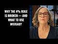 Why the 4% Rule is Broken — And What to Use Instead