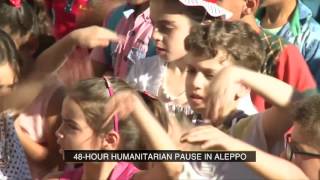 48 Hour Humanitarian Pause in Aleppo, Syria