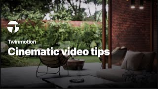 Beginner tips for creating cinematic videos | Twinmotion Tutorial