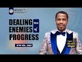 DEALING WITH ENEMIES OF PROGRESS | APST. MICHAEL AKPOR | 27TH FEB., 2024