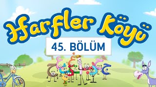 Harfler Köyü - 45.Bölüm