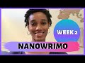 NaNoWriMo 2019 WEEK 2 || WRITING CHALLENGE!