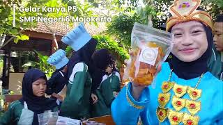 Gelar Karya P5 SMP Negeri 6 Mojokerto TA. 24 - 25