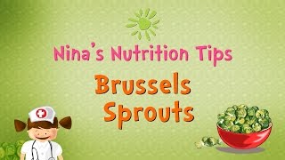 Nina's Nutrition Tips: Benefits Of Brussels Sprouts | Preschool Learning For Kids