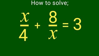 This USA algebra equation is NOT so simple! x/4 + 8/x=3 | solve for x |