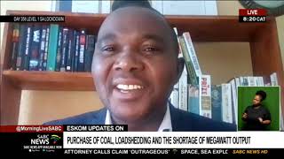 Eskom Load shedding | Purchase of coal, the shortage of megawatt: Sikonathi Mantshantsha