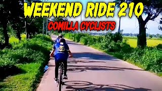 COMILLA CYCLISTS WEEKEND RIDE 210 || CINEMATIC VIDEO || COMILLA CYCLISTS || PRO RIDER ||