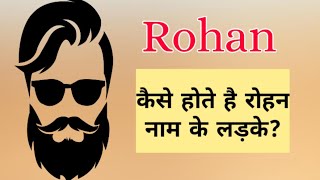 Rohan name meaning | Rohan name ki rashi | Rohan naam ka matlab | Rohan name whatsapp status