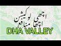 DHA VALLEY | LOCATION VS PRICE