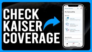 How to Check Kaiser Coverage (What Do You Need to Check Your Kaiser Coverage?)