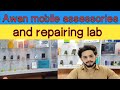 awan mobile accessories and repairing lab