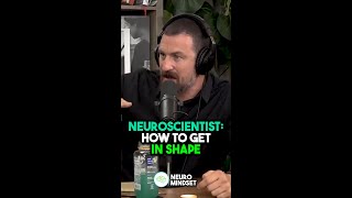 Neuroscientist: How To Get In Shape | Andrew Huberman #neuroscience #shorts