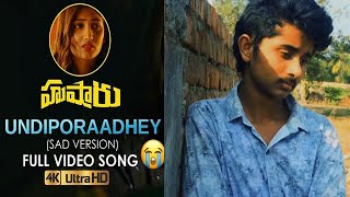 Undiporaadhey Sad Version Cover Song | Hushaaru | Sid Sriram |Raju Razz | Mohan Sai Kalyan |