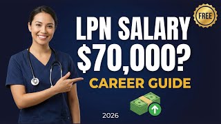 LPN Salary 2026: Pay by State, Specialties & Career Advancement Guide