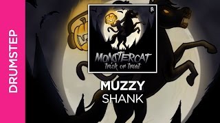 [Drumstep] - Muzzy - Shank