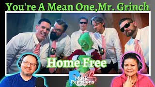 Home Free "You're A Mean One, Mr. Grinch" ( Official Music Cover Video) | Couples Reaction!