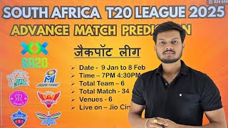 Sa20 2025 , sa20 2025 advance match prediction, south africa t20 league 2025 prediction, sa20 league