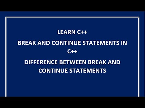 Break And Continue Statements In C++ || Difference Between Break And ...