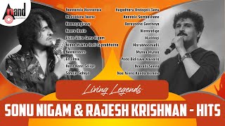 Living Legends Sonu Nigam & Rajesh Krishnan Hits | Kannada Movies Selected Songs |#anandaudiokannada
