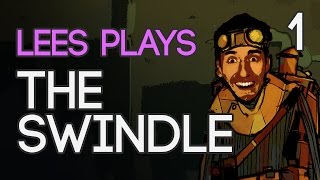 The Swindle (Part 1 - The Introduction)