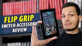 Flip Grip Review | You Need This Nintendo Switch Accessory!