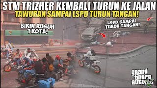 STM TRIZHER KEMBALI TURUN KE JALAN!! - GTA 5 ROLEPLAY