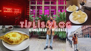 Sadece Kimlikle Ucuz Yurt Dışı Tatili! VİZESİZ Tiflis Gezisi Vlog | Mekanlar, Yeme İçme Önerileri