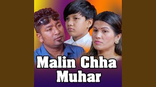 Malin Chha Muhar (Live)