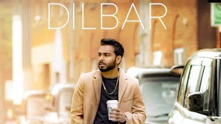 New Punjabi Songs 2021 | Dilbar Lyrical Video Khan Bhaini Latest Punjabi Song 2021 punjabi gane
