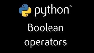 Python Programming Tutorial - 9 (boolean operators)