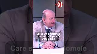 Care sunt simptomele sclerozei multiple - Dr. Doru Baltag