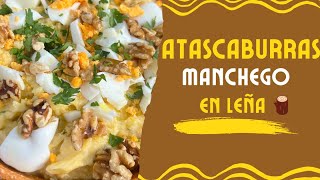 Atascaburras o Ajoarriero Manchego en Leña🪵.