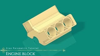 Engine Block || Creo Parametric Tutorial