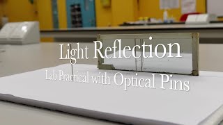 PRACTICAL: How to conduct experiment on light reflection with a mirror and optical pins -Physics Rox