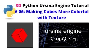 Ursina Engine – 3D Python Game Engine Tutorial: # 06, Making Cubes More Colorful with Texture