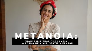 Metanoia - Un viaje al cambio