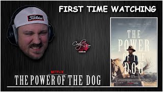 The Power of the Dog (2021) | First Time Watching | Reaction & Review