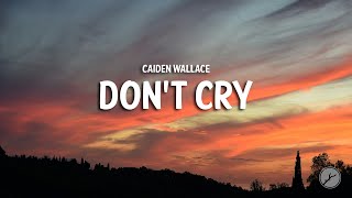 Caiden Wallace - Don't Call (Lyrics)