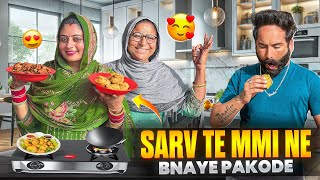 Sarv Te Mmi Ne Bnaye Pakode 😍|| Daaku 307 Vlog