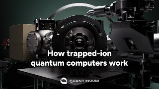 How Trapped-Ion Quantum Computers Work