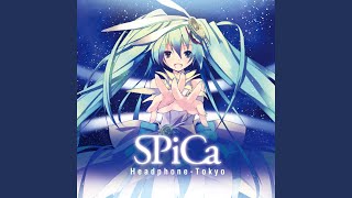SPiCa (feat. 初音ミク)